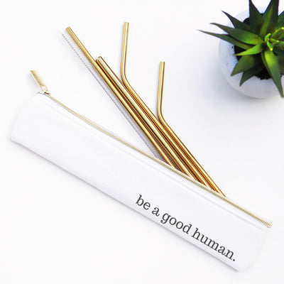 Amara's Enchanted Forest AEF shopaef Last Straw Shop Be A Good Human Stainless Metal Steel Straw Set Gold Women Women's Travel Utensils Accessories